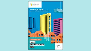 Grafik, Deckblatt des Updateberichts April des Gebäudereports 2026 der Deutschen Energie-Agentur.