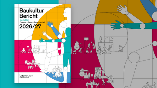 Grafik, Publikationscover mit dem Titel "Baukulturbericht 2026/27" und stilisierten Figuren sowie kleinen Architektur- und Menschensilhouetten vor farbigen Halbkreisen.